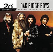 20th century masters: the millennium collection: best of the oak ridge boys cover image
