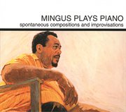 Mingus plays piano cover image