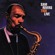 Sam rivers trio live cover image