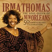 The soul queen of New Orleans 50th anniversary celebration cover image