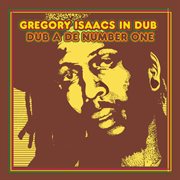 Gregory isaacs in dub: dub a de number one cover image