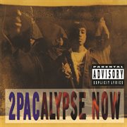 2pacalypse now cover image