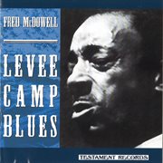 Levee camp blues cover image
