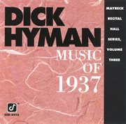 Music of 1937: maybeck recital hall series (vol. 3) cover image
