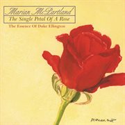 The single petal of a rose: the essence of duke ellington cover image