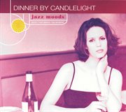 Jazz moods: dinner by candlelight cover image