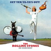 Get yer ya-ya's out! the Rolling Stones in concert cover image