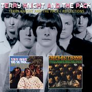 Terry knight and the pack/reflections cover image