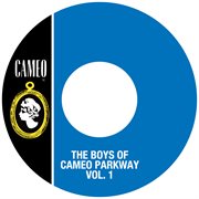The boys of cameo parkway vol. 1 cover image