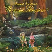 Moonrise kingdom (original soundtrack) cover image