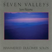 Seven valleys -- hammered dulcimer solos cover image