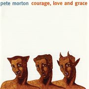 Courage, love and grace cover image