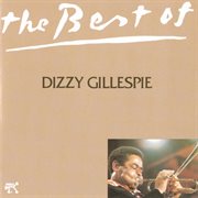 The best of dizzy gillespie cover image