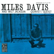 Miles Davis and Milt Jackson Quintet/Sextet cover image