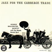 Jazz for the carriage trade cover image