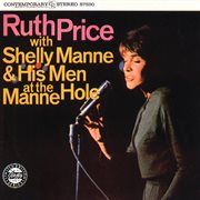 Ruth price with shelly manne & his men at the manne-hole (reissue) cover image