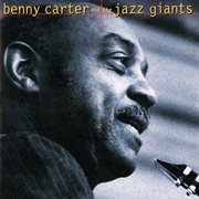 Benny carter and the jazz giants cover image
