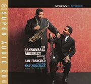 The cannonball adderley quintet in san francisco (live - remastered) cover image