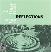 Reflections: steve lacy plays thelonious monk cover image