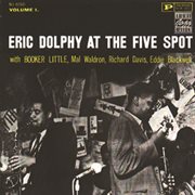 Eric dolphy at the five spot - vol. 1 (remastered) cover image