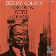 Groovin' with golson cover image