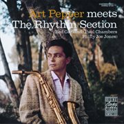 Art pepper meets the rhythm section (remastered) cover image
