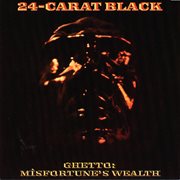 Ghetto: misfortune's wealth (reissue) cover image