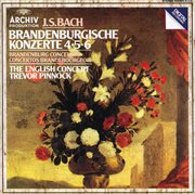 Bach, j. s.: brandenburg concertos nos.4, 5 & 6 cover image