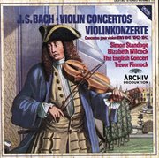 Bach, j.s.: violin concertos bwv 1041 & 1042; double concerto bwv 1043 cover image
