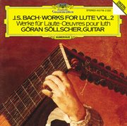Bach, j.s.: works for lute vol.2 cover image