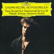 Chopin: piano sonata no.2; prelude; scherzo; nocturne; etudes cover image