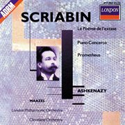 Scriabin: le poeme de l'extase; piano concerto; prometheus cover image