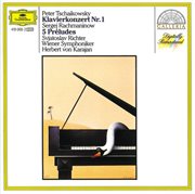 Tchaikovsky: piano concerto no.1 / rachmaninov: preludes cover image