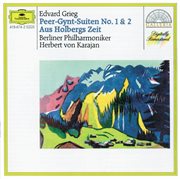 Grieg: peer gynt suites nos.1 & 2; from holberg's time; sigurd jorsalfar cover image