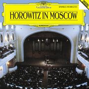Vladimir horowitz - horowitz in moscow cover image