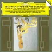 Beethoven: symphony no.6 "pastorale"; choral fantasy; calm sea and prosperous voyage cover image
