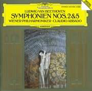 Beethoven: symphonies nos. 2 & 5 cover image