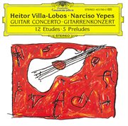 Villa-lobos: concerto for guitar and small orchestra cover image