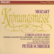 Mozart: coronation mass; vesperae solennes de confessore; ave verum corpus cover image