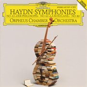 Haydn: symphonies no. 22 "der philosoph", no. 63 "la roxelane", no. 80 cover image