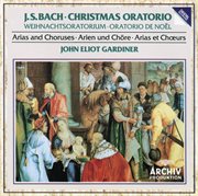 Bach, j.s.: christmas oratorio - arias and choruses cover image