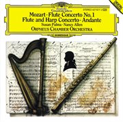 Mozart: flute concerto no.1 k.313; concerto for flute & harp k.299; andante k.315 cover image