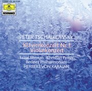 Tchaikovsky: piano & violin concertos cover image