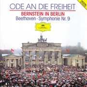 Beethoven: symphony no.9 (ode to freedom - bernstein in berlin) cover image