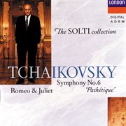 Tchaikovsky: symphony no.6/romeo & juliet cover image