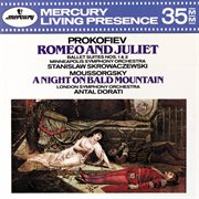 Prokofiev: romeo and juliet - suites nos. 1 & 2 / mussorgsky: a night on the bare mountain cover image