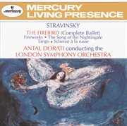 Stravinsky: the firebird; fireworks; the song of the nightingale; tango; scherzo a la russe cover image