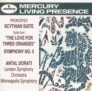 Prokofiev: symphony no.5/the love for 3 oranges suite/scythian suite cover image