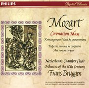 Mozart: missa in c "coronation mass"; vesperae solennes de confessore; ave verum corpus cover image