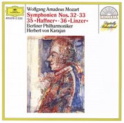 Mozart: symphonies nos.32, 33, 35 "haffner" & 36 "linz" cover image